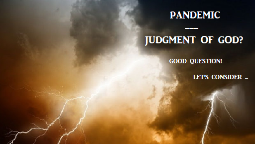 Pandemic – Judgment of God?