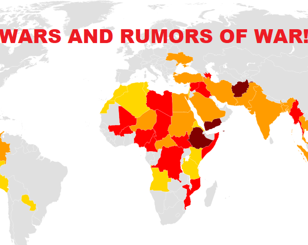 WARS AND RUMORS OF WARS