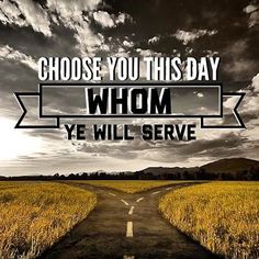 Choose this day!